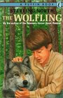 The Wolfling A Documentary Novel of the EighteenSeventies