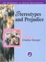 Stereotypes and Prejudice: Essential Readings (Key Readings in Social Psychology)
