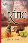 Seventh Dimension  The King Book 2 A Young Adult Fantasy