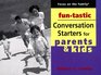 Funtastic Conversation Starters for Parents and Kids