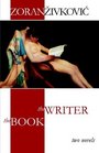 The Book / The Writer