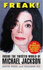 FREAK  Inside the Twisted World of Michael Jackson