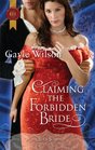Claiming the Forbidden Bride (4-Silk & Scandal) (Harlequin Historical, No 1008)