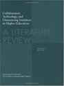 Collaboration Technology and Outsourcing Initiatives in Higher Education A Literature Review