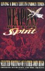 Weapons of the Spirit Selected Writings of Father John Hugo