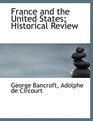 France and the United States Historical Review