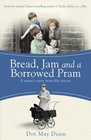 Bread Jam and a Borrowed Pram