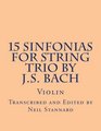 15 Sinfonias for String Trio by JS Bach  Violin