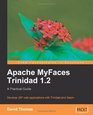 Apache MyFaces Trinidad 12 A Practical Guide