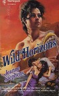 Wild Horizons (Harlequin Historical, No 18)