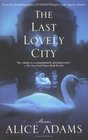 The Last Lovely City