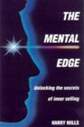 The Mental Edge Unlocking the Secrets of Inner Selling