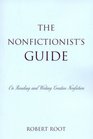 The Nonfictionist's Guide On Reading and Writing Creative Nonfiction