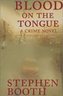 Blood on the Tongue (Cooper & Fry, Bk 3)
