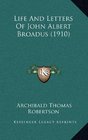 Life And Letters Of John Albert Broadus