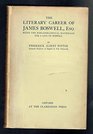 Literary Career of James Boswell Esq
