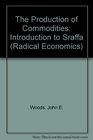The Production of Commodities Introduction to Sraffa