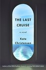 The Last Cruise A Novel