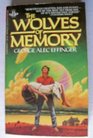 Wolves Of Memory