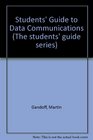 Students' Guide to Data Communications