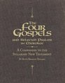 The Four Gospels and Selected Psalms in Cherokee A Companion to the Syllabary New Testament