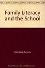 Family Literacy and the School