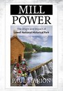 Mill Power The Origin and Impact of Lowell National Historical Park