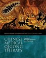 Energetic Anatomy and Physiology (Chinese Medical Qigong Therapy, Volume 1)