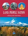 Land People Nation A History of the United States