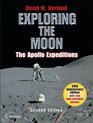 Exploring the Moon The Apollo Expeditions