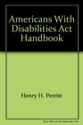 Americans with Disabilities ACT Handbook