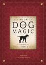 The Book of Dog Magic Spells Charms  Tales