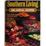 Southern Living 1984 Annual Recipes