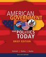 Cengage Advantage Books American Government and Politics Today Brief Edition 20142015