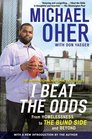 I Beat the Odds From Homelessness to The Blind Side and Beyond
