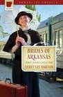 Brides of Arkansas A Love for Keeps / A Love All Her Own / A Love to Cherish