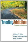 Treating Addiction A Guide for Professionals