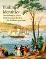 Trading Identities The Souvenir in Native North American Art from the Northeast 17001900