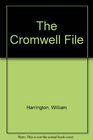 The Cromwell File