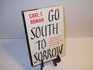 Go South to Sorrow