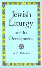 Jewish Liturgy and Its Development