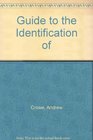 Guide to the Identification of