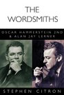 The Wordsmiths Oscar Hammerstein 2nd and Alan Jay Lerner