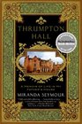 Thrumpton Hall A Memoir of Life in My Father's House