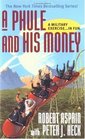 A Phule and His Money (Phule's Company, Bk 3)