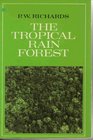 The Tropical Rain Forest An Ecological Study