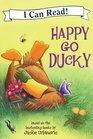 Happy Go Ducky I can Read Beginning 1 Reading