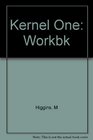 Kernel One Workbk