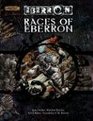 Races of Eberron : A Race Series Supplement (Dungeon  Dragons Roleplaying Game: Rules Supplements)