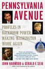 Pennsylvania Avenue Profiles in Backroom Power